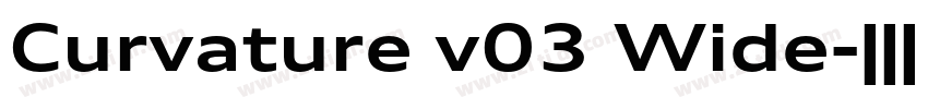 Curvature v03 Wide字体转换 Curvature v03 Wide字体转换